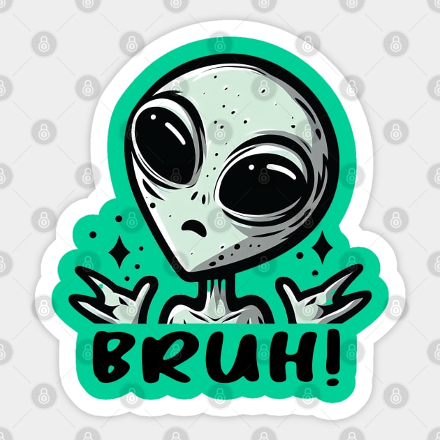 Bruh Alien Sticker by Trendsdk